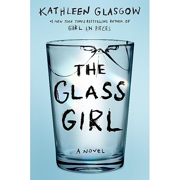 The Glass Girl, Kathleen Glasgow