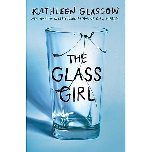 The Glass Girl, Kathleen Glasgow