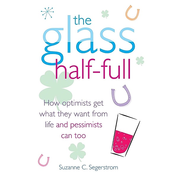 The Glass Half Full, Suzanne C. Segerstrom