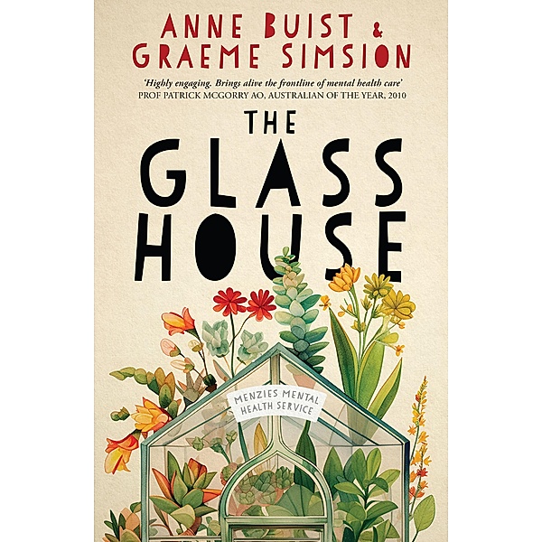 The Glass House, Anne Buist, Graeme Simsion