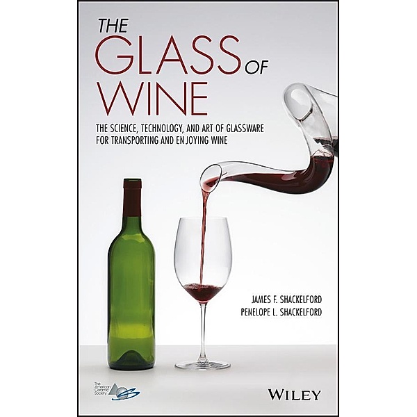 The Glass of Wine, James F. Shackelford, Penelope L. Shackelford