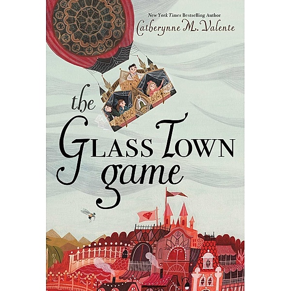 The Glass Town Game, Catherynne M. Valente