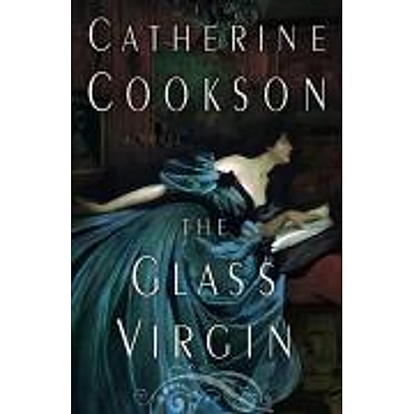 The Glass Virgin, Catherine Cookson