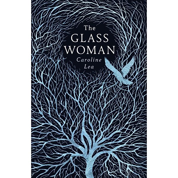 The Glass Woman, Caroline Lea