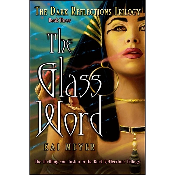 The Glass Word, Kai Meyer