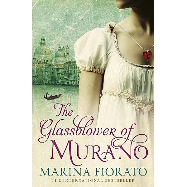 The Glassblower of Murano, Marina Fiorato