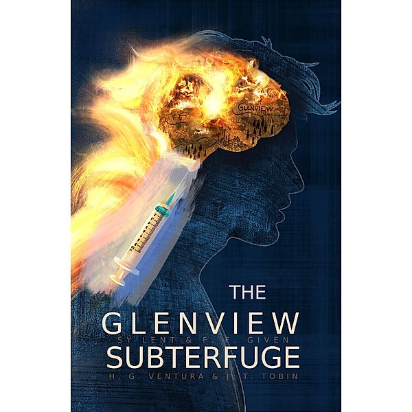 The Glenview Subterfuge, J. T. Tobin, Sy Lent, F. F. Given, H. G. Ventura