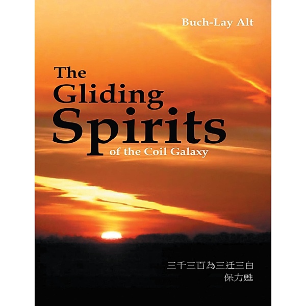 The Gliding Spirits of the Coil Galaxy, Buch-Lay Alt
