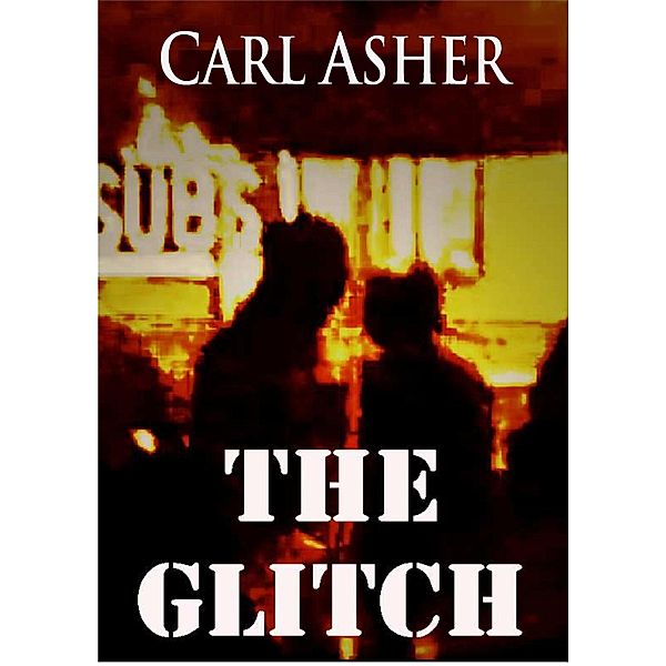 The Glitch, Carl Asher