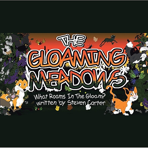 The Gloaming Meadows, Steven Carter