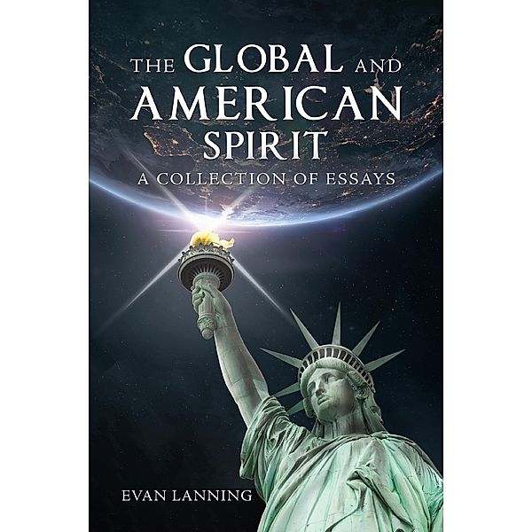 The Global and American Spirit, Evan Lanning