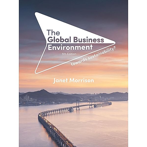 The Global Business Environment, Janet Morrison