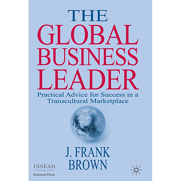 The Global Business Leader, J. Frank Brown