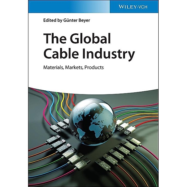 The Global Cable Industry