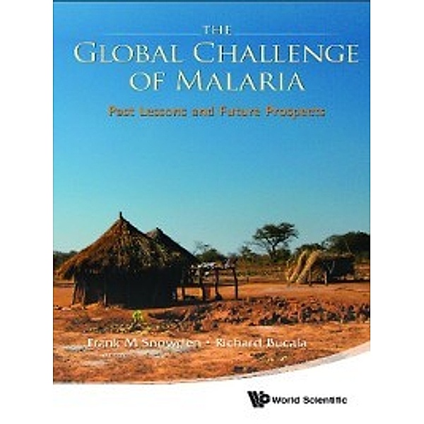 The Global Challenge of Malaria