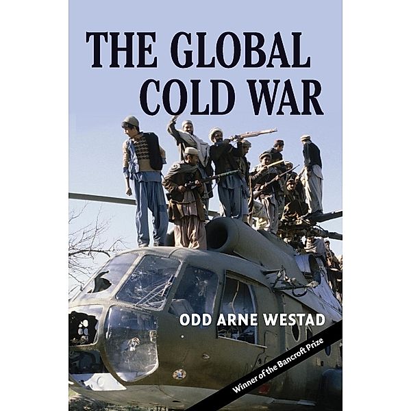 The Global Cold War, Odd Arne Westad