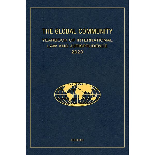 The Global Community Yearbook of International Law and Jurisprudence 2020