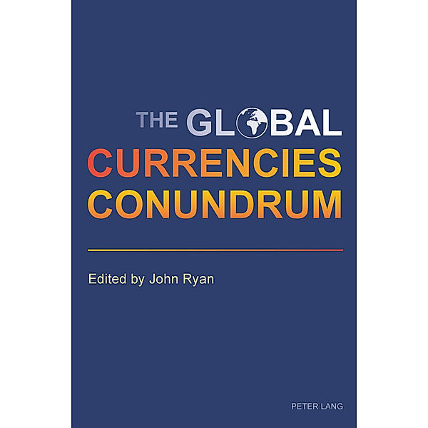 The Global Currencies Conundrum