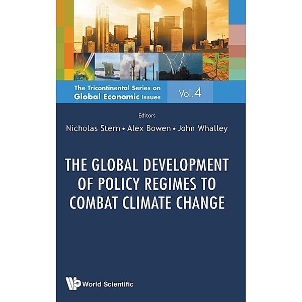 The Global Development of Policy Regimes to Combat Climate Change