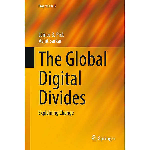 The Global Digital Divides, James B. Pick, Avijit Sarkar