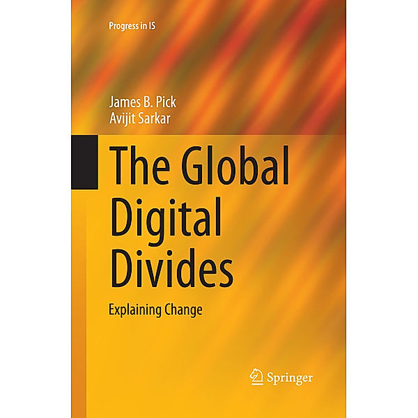 The Global Digital Divides, James B. Pick, Avijit Sarkar