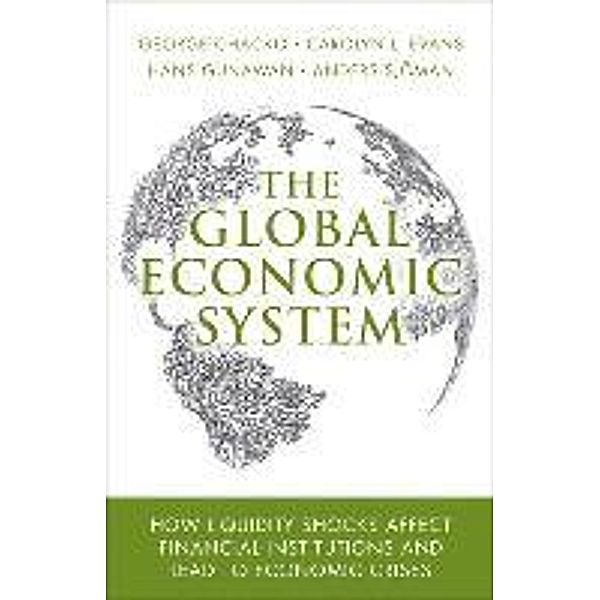 The Global Economic System, Carolyn L. Evans, Anders Sjoman, Hans Gunawan