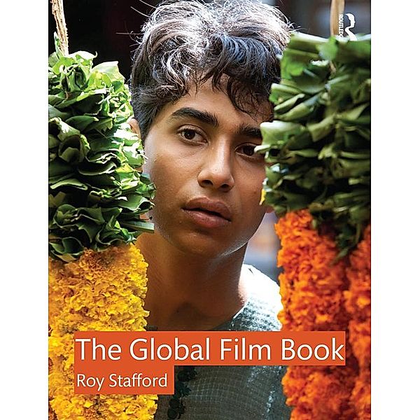 The Global Film Book, Roy Stafford