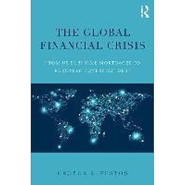 The Global Financial Crisis, George K. Zestos