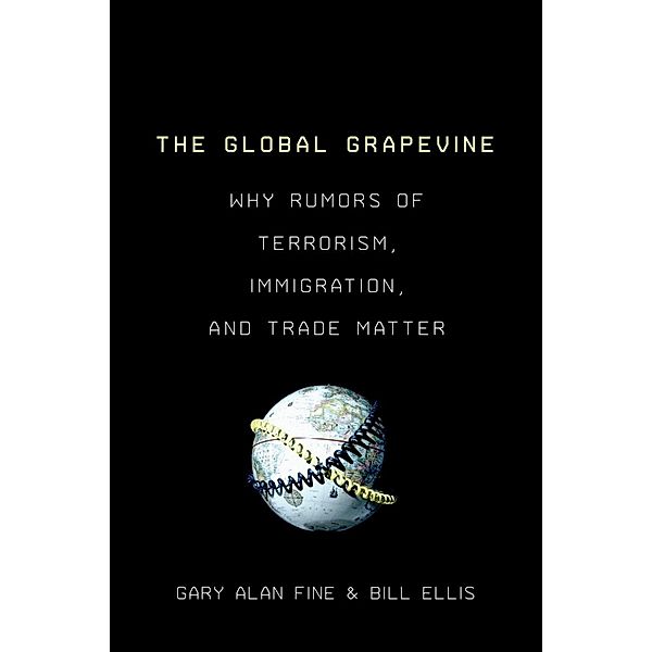 The Global Grapevine, Gary Alan Fine, Bill Ellis