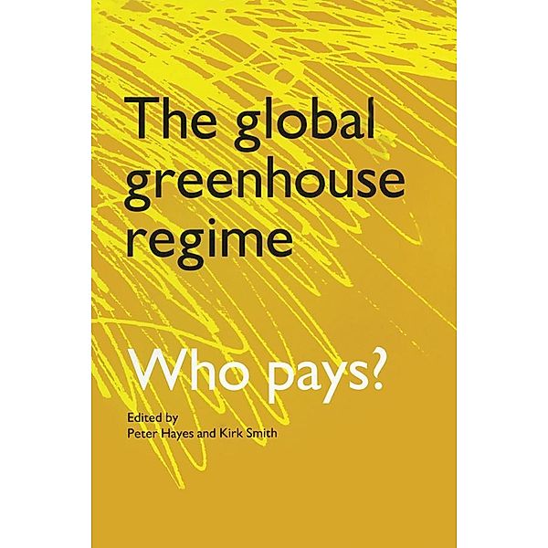 The Global Greenhouse Regime, Kirk R. Smith