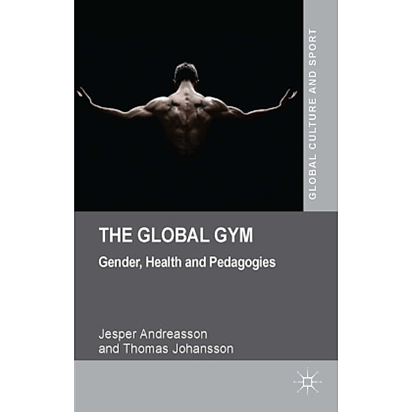 The Global Gym, J. Andreasson, T. Johansson