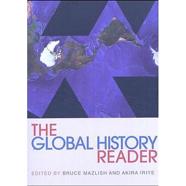 The Global History Reader, Akira Iriye, Bruce Mazlish