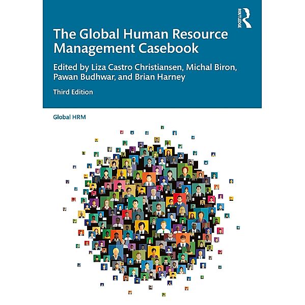 The Global Human Resource Management Casebook