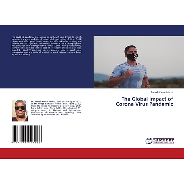 The Global Impact of Corona Virus Pandemic, Rakesh Kumar Mishra