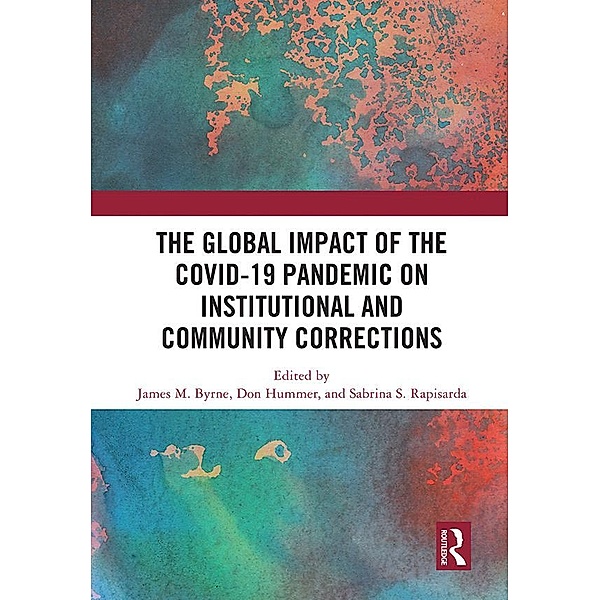 The Global Impact of the COVID-19 Pandemic on Institutional and Community Corrections