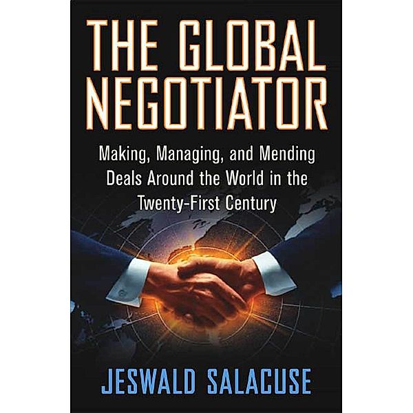 The Global Negotiator, Jeswald W. Salacuse