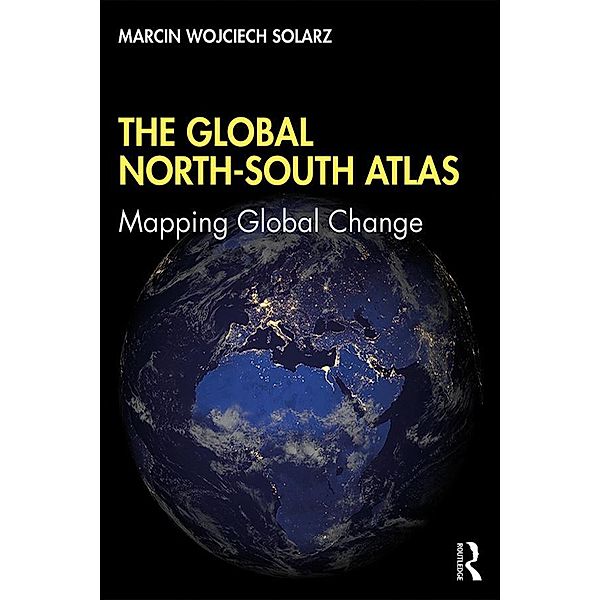 The Global North-South Atlas, Marcin Wojciech Solarz