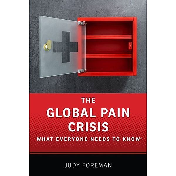 The Global Pain Crisis®, Judy Foreman