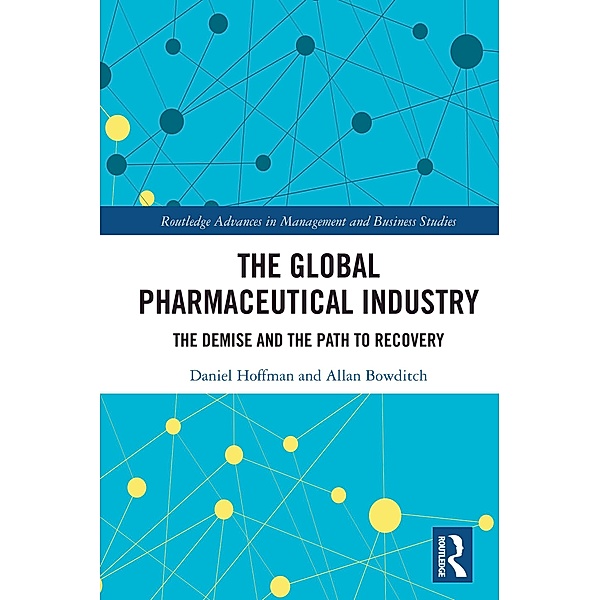 The Global Pharmaceutical Industry, Daniel Hoffman, Allan Bowditch