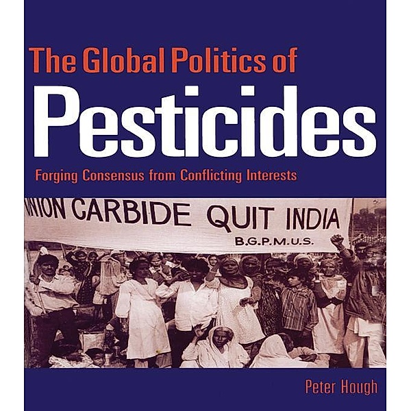 The Global Politics of Pesticides, Peter Hough