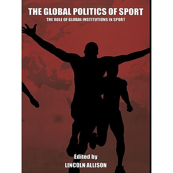 The Global Politics of Sport