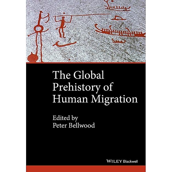 The Global Prehistory of Human Migration, Immanuel Ness