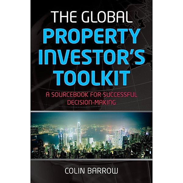 The Global Property Investor's Toolkit, Colin Barrow