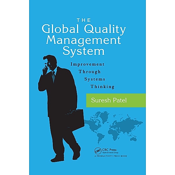 The Global Quality Management System, Suresh Patel