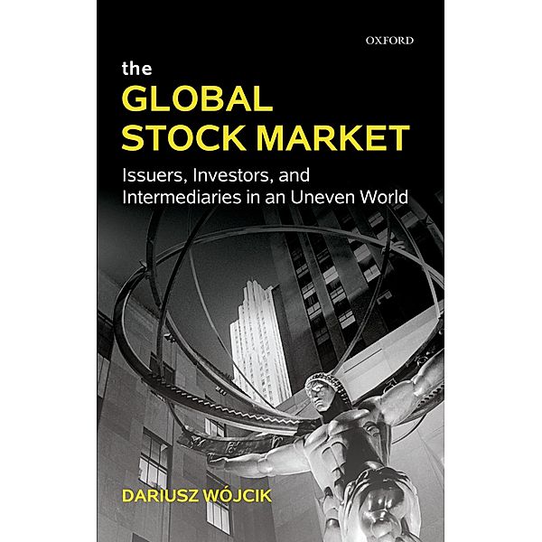 The Global Stock Market, Dariusz Wójcik