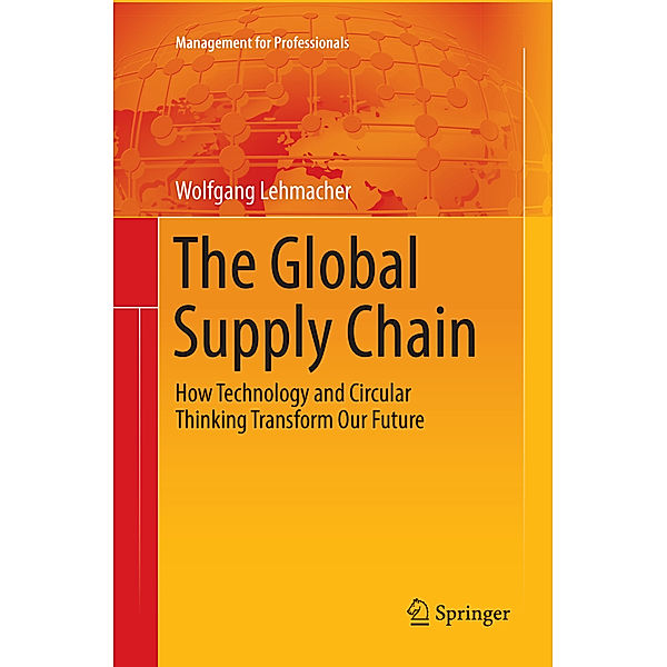 The Global Supply Chain, Wolfgang Lehmacher