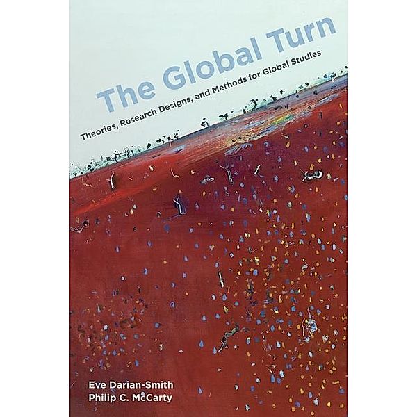 The Global Turn, Eve Darian-Smith, Philip C. McCarty