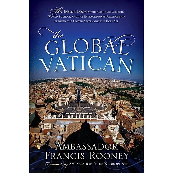 The Global Vatican, Francis Rooney
