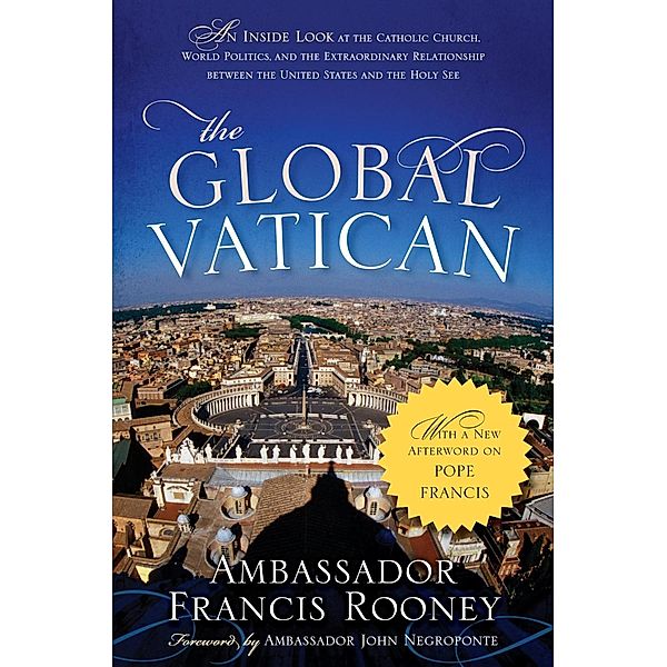 The Global Vatican, Francis Rooney