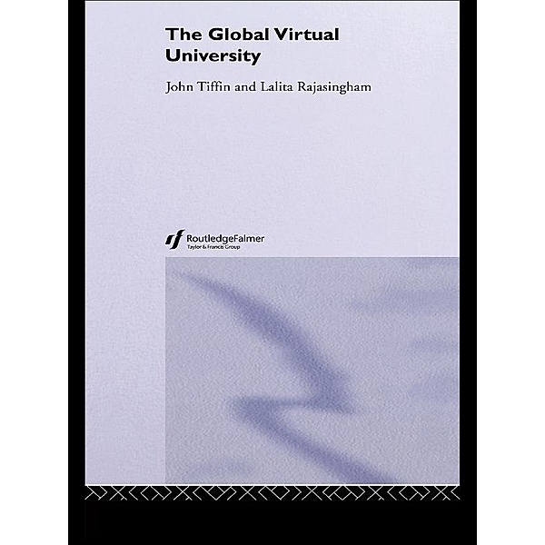 The Global Virtual University, Lalita Rajasingham, John Tiffin